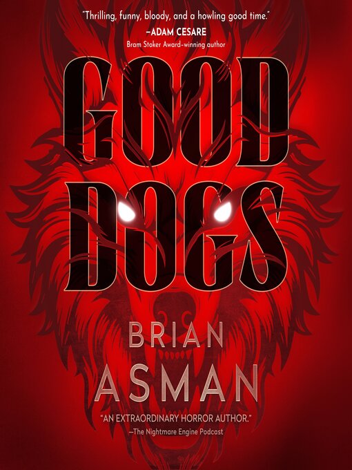 Title details for Good Dogs by Brian Asman - Wait list